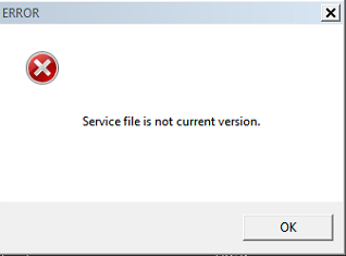 Service file is not current version.